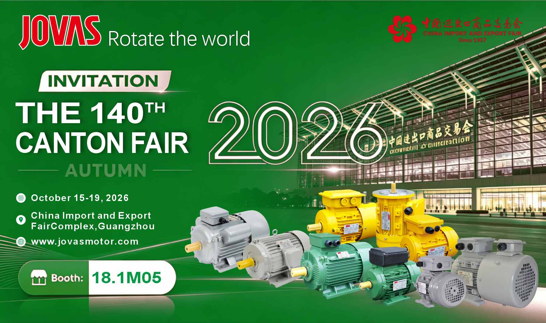 Invitation｜JOVAS ELECTRICAL MACHINERY CO.,LTD at The 140th Canton Fair